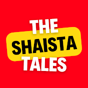 Shaistas Tales