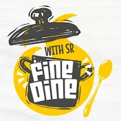 Fine Dine With SR