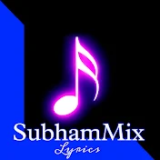 SubhamMix Lyrics