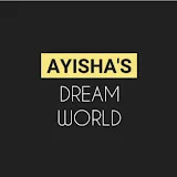 Ayisha's Dream world