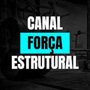 CANAL FORÇA ESTRUTURAL