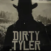 Dirty Tyler