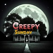 Creepy Sunday