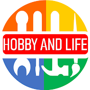 HOBBY AND LIFE