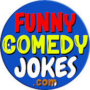 Funny Comedy Jokes