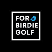 For Birdie Golf