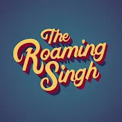 The Roaming Singh