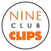 Nine Club Clips
