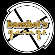 Bassboi's Garage