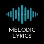 Melodic Lyrics