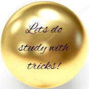 let's do study with tricks