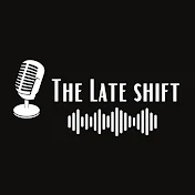 The Late Shift