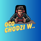 O co chodzi w