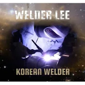 Welder Lee [Korean Welder]