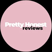 Pretty Honest Reviews