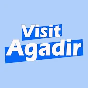 Visit Agadir Morocco