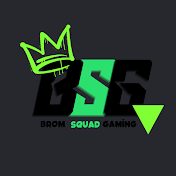 Brom Squad Gaming