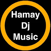 Hamay Dj Music