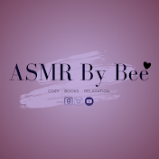 ASMR by Bee