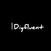 Diyfluent