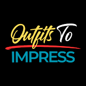 Outfits To Impress