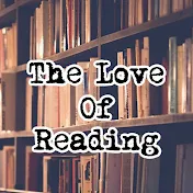 The Love Of Reading