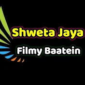 Shweta Jaya Filmy Baatein