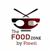 The Food Zone by Preeti
