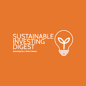 Sustainable Investing Digest