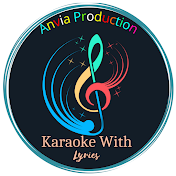 Karaoke With Lyrics ( Anvia Production )