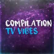 Compilation Tv vibes