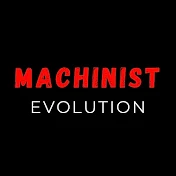 Machinist Evolution