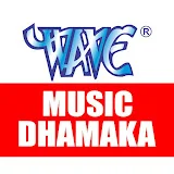 Wave Music Dhamaka