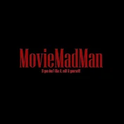 MovieMadMan