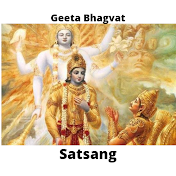 Geeta Bhagvat Satsang