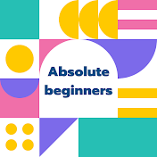 Absolute beginners