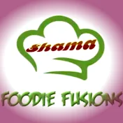 Shama Foodie Fusions