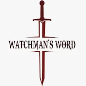 Watchman's WORD