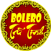 BOLERO TRỮ TÌNH