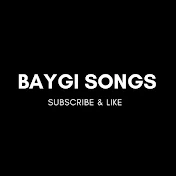 BAYGI SONGS