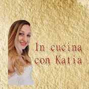 In cucina con Katia