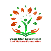 Obaid Irfan Educational And Welfare Foundation