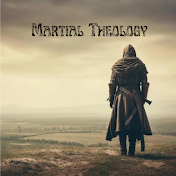 Martial Theology