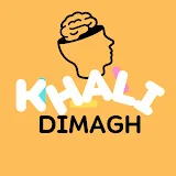 KHALI DIMAGH