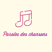 paroles des chansons