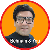 Behnam And You