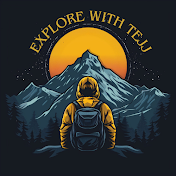 Explore with Tejj