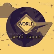 World with Fahad