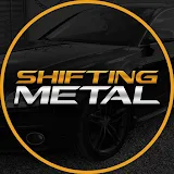 Shifting Metal