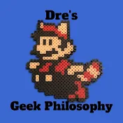 Dre's Geek Philosophy Podcast